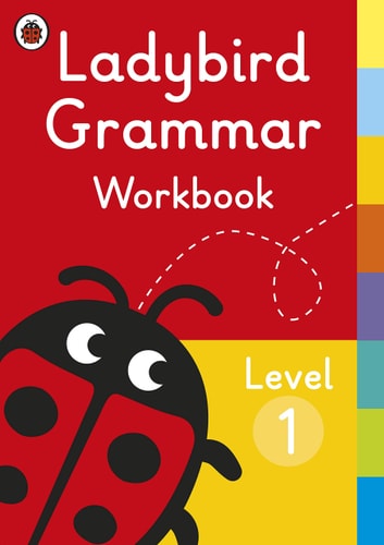 LADYBIRD GRAMMAR WORKBOOK LEVEL 1, de Ladybird | portada del libro