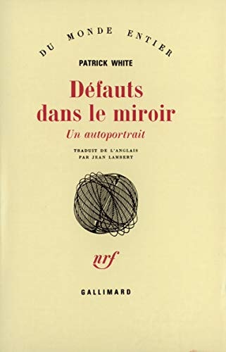 DEFAUTS DANS LE MIROIR, de Patrick White | portada del libro