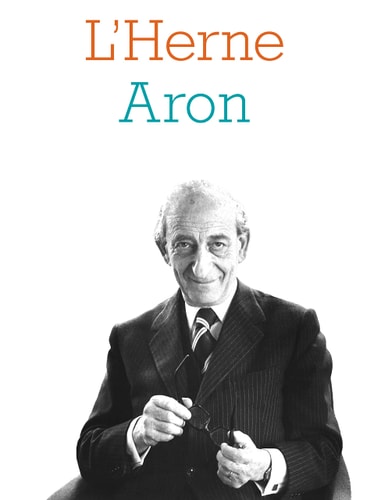 Cahier de l'Herne Aron, de Élisabeth Dutartre-Michaut | portada del libro