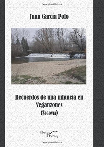 Recuerdos de una infancia en Veganzones, de Garcia Polo | portada del libro