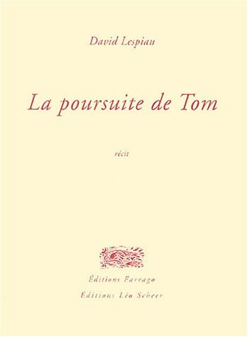 A POURSUITE DE TOM, de David Lespiau | portada del libro