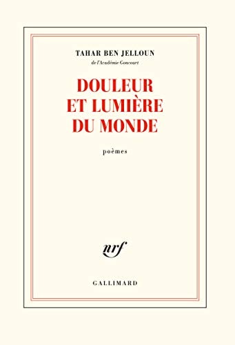 DOULEUR ET LUMIERE DU MONDE, de Tahar Ben Jelloun | portada del libro