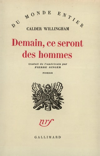 DEMAIN CE SERONT DES HOMMES, de Calder Willingham | portada del libro