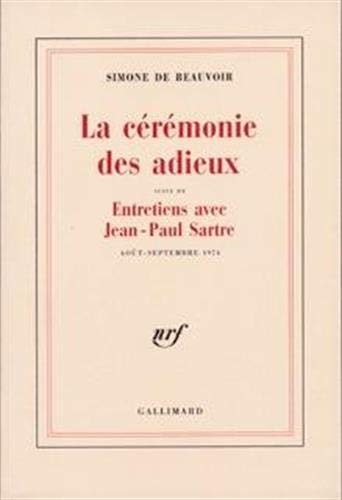 LA CEREMONIE DES ADIEUX / ENTRETIENS AVEC JEAN-PAUL SARTRE, de Simone de Beauvoir | portada del libro