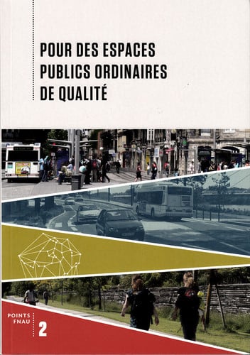 POUR DES ESPACES PUBLICS ORDINAIRES DE QUALITE, de COLLECTIFS GALL | portada del libro