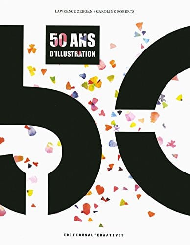 50 ANS D'ILLUSTRATION, de ROBERTS#ZEEGEN | portada del libro
