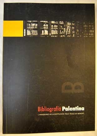 BIBLIOGRAFIA PALENTINA, de Manuel Carrión Gútiez | portada del libro