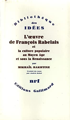 L'OEUVRE DE FRANCOIS RABELAIS ET LA CULTURE POPULAIRE AU MOY, de BAKHTINE | portada del libro