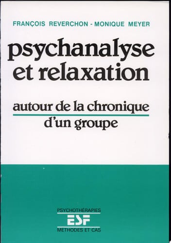 PSYCHANALYSE ET RELAXATION, de MEYER#REVERCHON | portada del libro