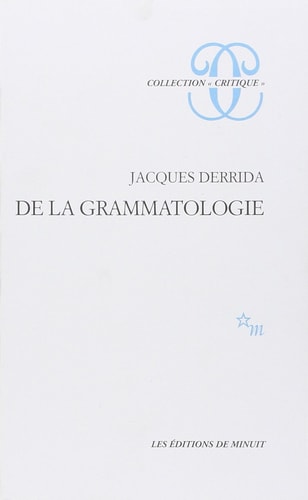 DE LA GRAMMATOLOGIE, de DERRIDA JACQUES | portada del libro