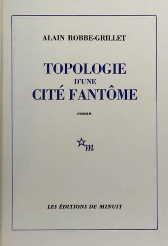 TOPOLOGIE D UNE CITE, de Alain Robbe-Grillet | portada del libro