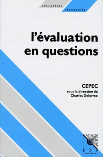 L'EVALUATION EN QUESTIONS, de C E P E C | portada del libro