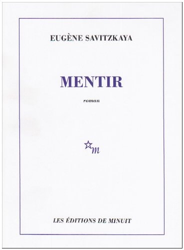 MENTIR, de Eugène Savitzkaya | portada del libro