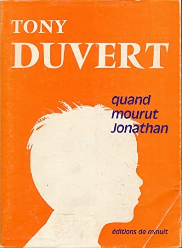 QUAND MOURUT JONATHAN, de Tony Duvert | portada del libro