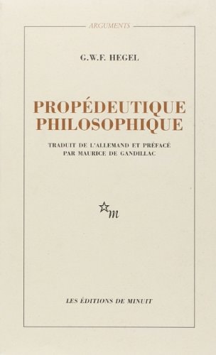 PROPEDEUTIQUE PHILOSOPHIQUE, de Georg Wilhelm Friedrich Hegel | portada del libro