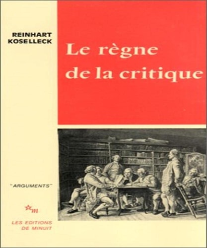 LE REGNE DE LA CRITIQUE, de Reinhart Koselleck | portada del libro