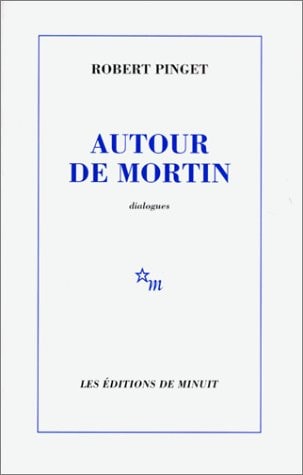 AUTOUR DE MORTIN, de Robert Pinget | portada del libro