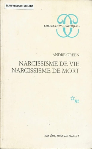 NARCISSISME DE VIE NARCISSISME DE MORT, de André Green | portada del libro