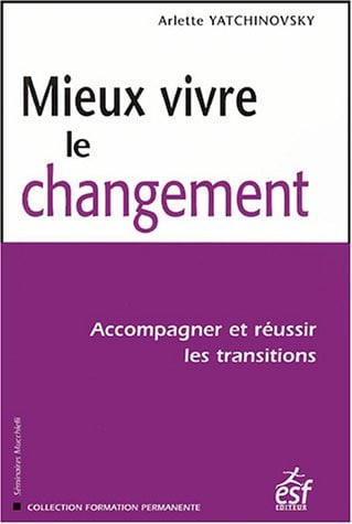 MIEUX VIVRE LE CHANGEMENT, de YATCHINOVSKY AR | portada del libro
