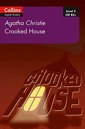 CROOKED HOUSE. LEVEL 5 CEF B2+, de Agatha Christie | portada del libro