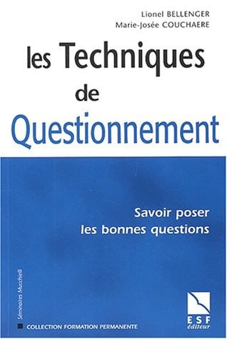 TECHNIQUES DE QUESTIONNEMENT, de BELLENGER LIONE | portada del libro