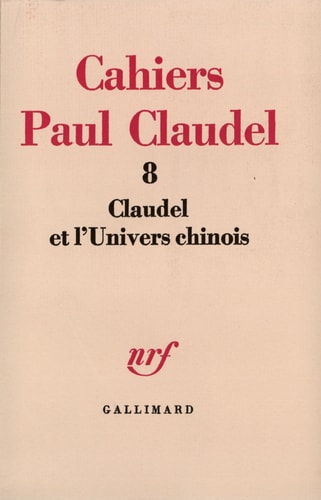 CLAUDEL ET L'UNIVERS CHINOIS, de Gilbert Gadoffre | portada del libro