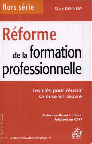 REFORME DE LA FORMATION PROFESSIONNELLE, de DENNERY MARC | portada del libro