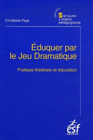 EDUQUER PAR LE JEU DRAMATIQUE NED, de PAGE CHRISTIANE | portada del libro