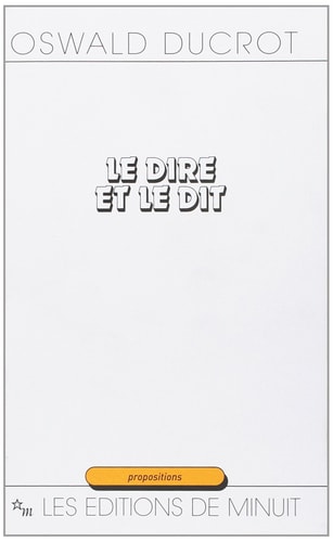 DIRE ET LE DIT, de Ducrot | portada del libro