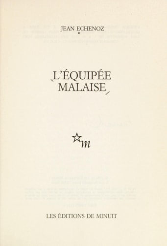 EQUIPEE MALAISE, de Jean Echenoz | portada del libro