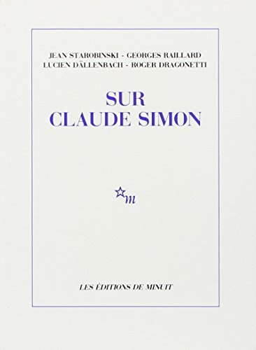 SUR CLAUDE SIMON, de Jean Starobinski | portada del libro