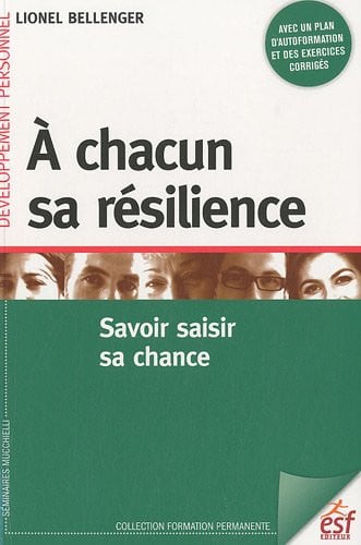 A CHACUN SA RESILIENCE, de BELLENGER LIONE | portada del libro