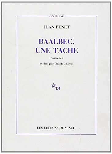 BAALBEC UNE TACHE, de Juan Benet | portada del libro
