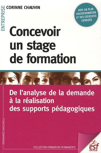 CONCEVOIR UN STAGE DE FORMATION, de CHAUVIN CORINNE | portada del libro