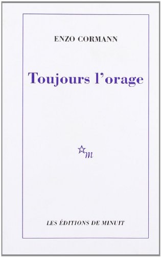 TOUJOURS L ORAGE, de Enzo Cormann | portada del libro