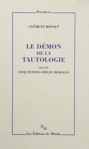 LE DEMON DE LA TAUTOLOGIE, de Clément Rosset | portada del libro