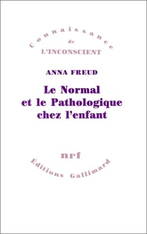 LE NORMAL ET LE PATHOLOGIQUE CHEZ L'ENFANT, de Freud | portada del libro