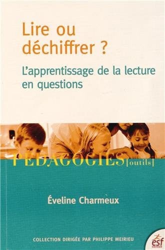 LIRE OU DECHIFFRER, de CHARMEUX EVELI | portada del libro