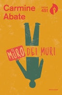IL MURO DEI MURI, de Carmine Abate | portada del libro