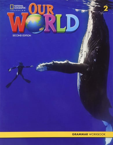 OUR WORLD 2 AME GRAMMAR WORKBOOK 2E | portada del libro