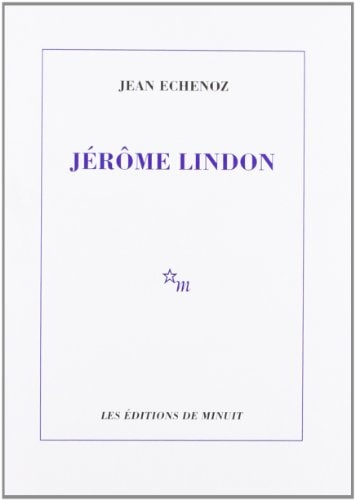 JEROME LINDON, de Jean Echenoz | portada del libro