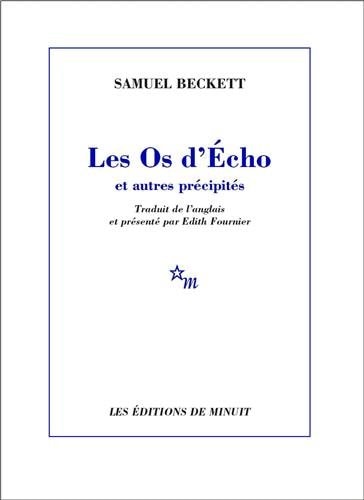 LES OS D ECHO ET AUTRES PRECIPITES, de Samuel Beckett | portada del libro