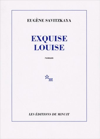 EXQUISE LOUISE, de Eugène Savitzkaya | portada del libro