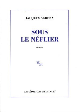 SOUS LE NEFLIER, de Serena | portada del libro