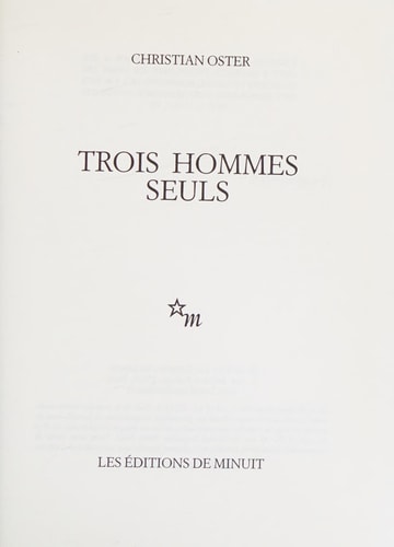 TROIS HOMMES SEULS, de Oster | portada del libro