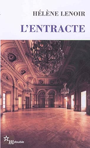 L ENTRACTE, de Hélène Lenoir | portada del libro