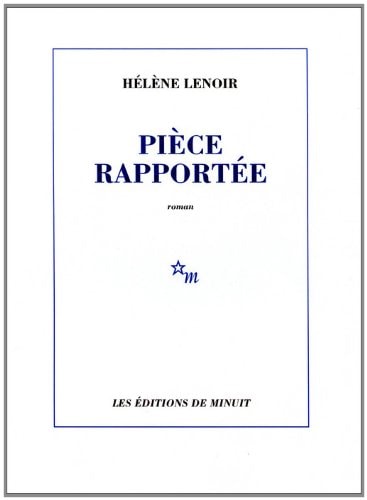 PIECE RAPPORTEE, de Hélène Lenoir | portada del libro