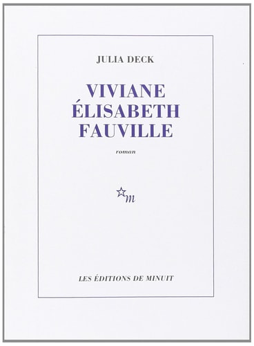 VIVIANE ELISABETH FAUVILLE, de Julia Deck | portada del libro