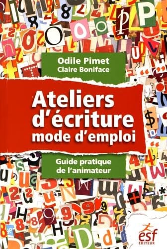 ATELIERS D ECRITURE MODE D EMPLOI, de PIMET ODILE#BON | portada del libro