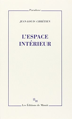 L ESPACE INTERIEUR, de Jean-Louis Chrétien | portada del libro